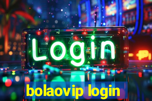 bolaovip login